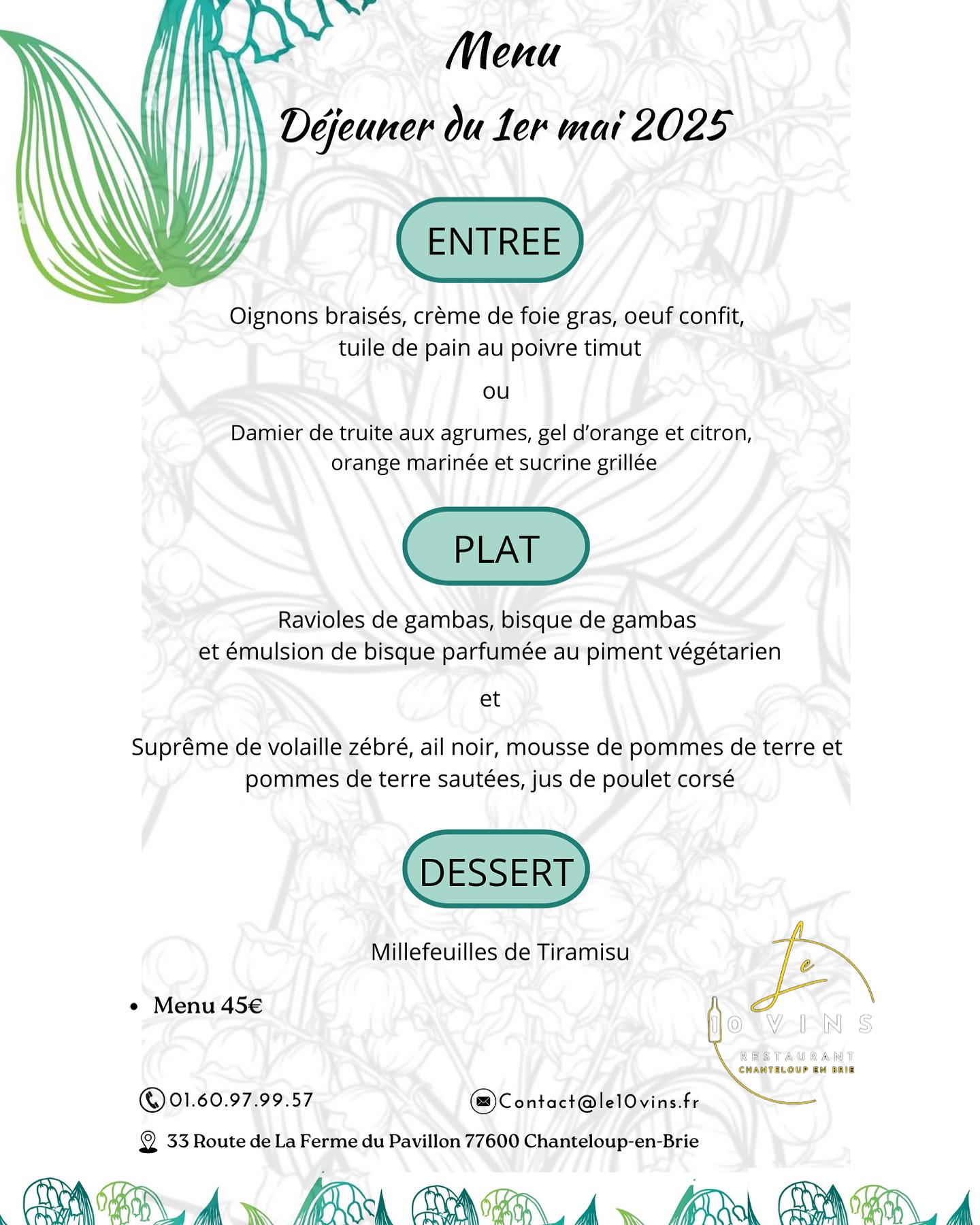 Le 1er mai, on est ouverts ❣️
Et pour l’occasion, le chef vous a préparé un menu tout en finesse, à découvrir au déjeuner, en plus de notre carte habituelle.
Oignons braisés, truite aux agrumes, ravioles de gambas, volaille zébrée… et un millefeuille de Tiramisu pour finir en douceur.
Un menu ensoleillé pour célébrer le muguet et les beaux jours.
Menu 45€ – uniquement au déjeuner
Réservez votre table dès maintenant !
#le10vins #chanteloupenbrie #restaurantfrançais #menu1ermai #déjeunergourmand #semigastronomique #restaurantvaldeurope #valdeurope